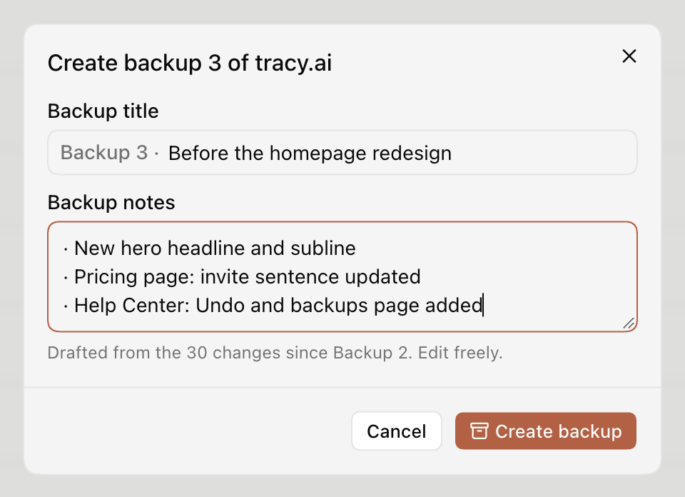 Create a backup: a title and notes Tracy drafts from the changes since the last backup