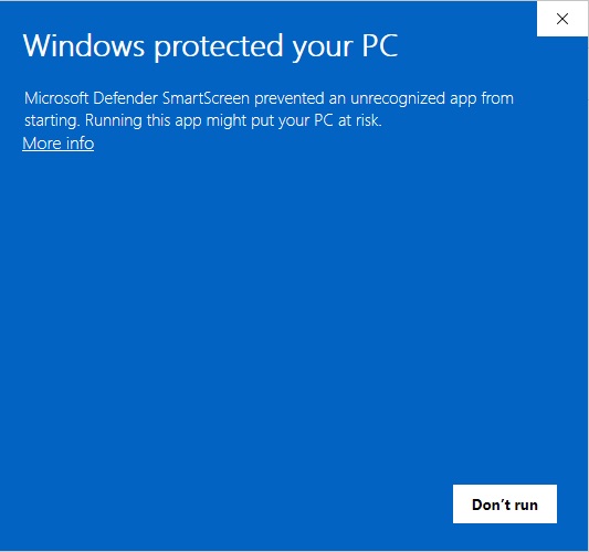 Windows protected your PC, with the More info link under the message